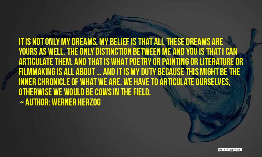 Poetry About Dreams Quotes By Werner Herzog