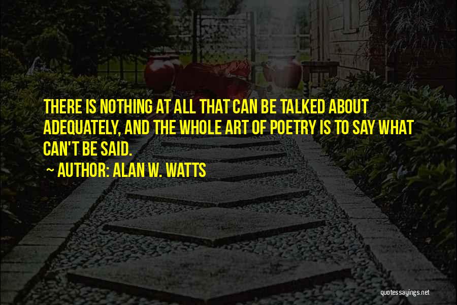 Poetry About Quotes By Alan W. Watts