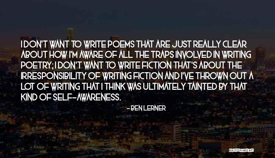 Poetry About Writing Quotes By Ben Lerner Poetry About Writing Quotes By Ben Lerner