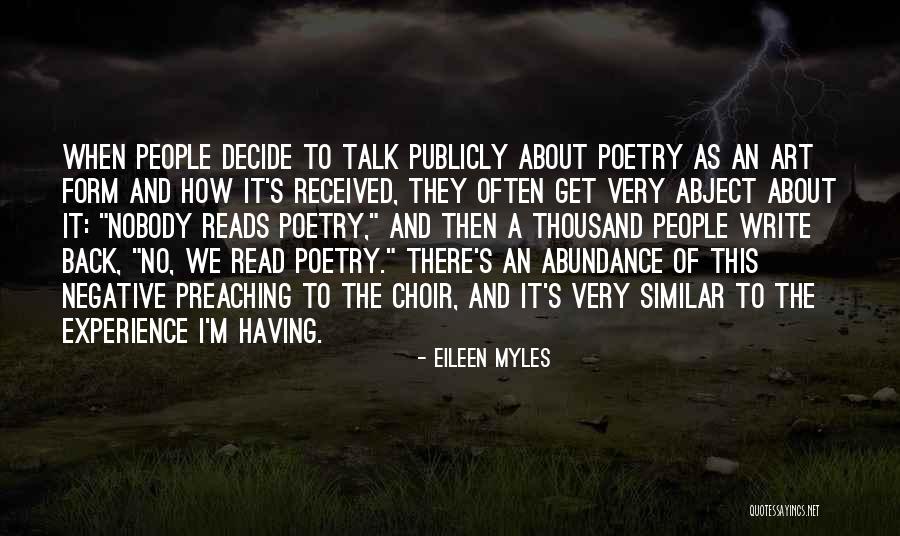 Poetry About Writing Quotes By Eileen Myles Poetry About Writing Quotes By Eileen Myles