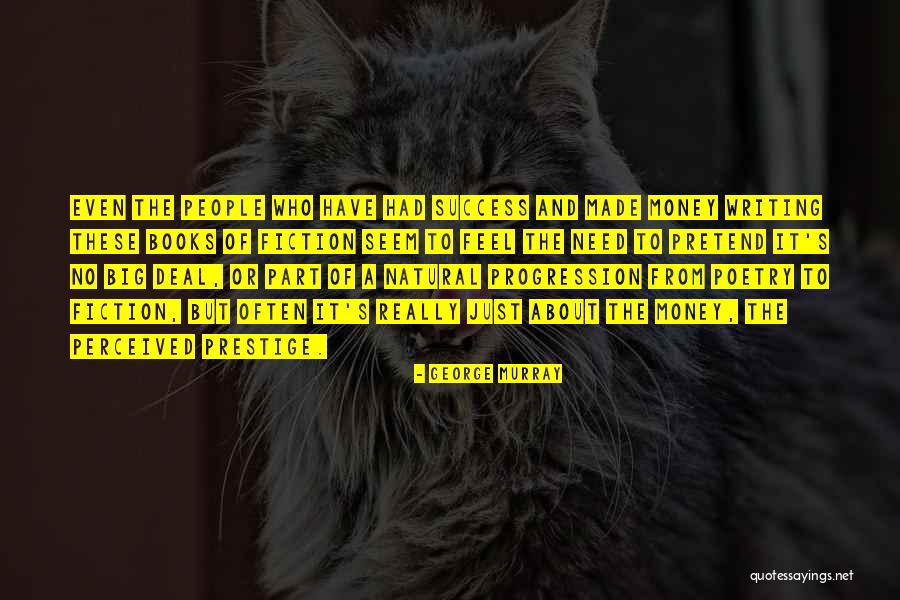 Poetry About Writing Quotes By George Murray Poetry About Writing Quotes By George Murray