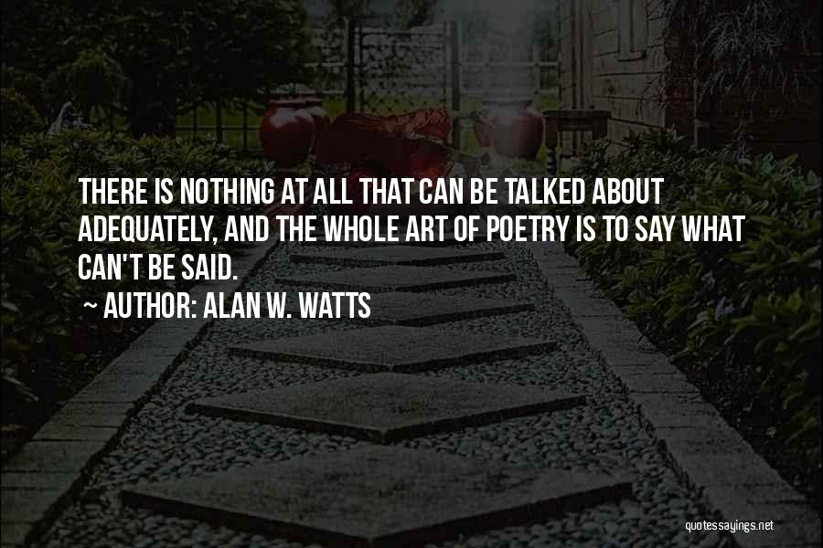 Poetry And Art Quotes By Alan W. Watts