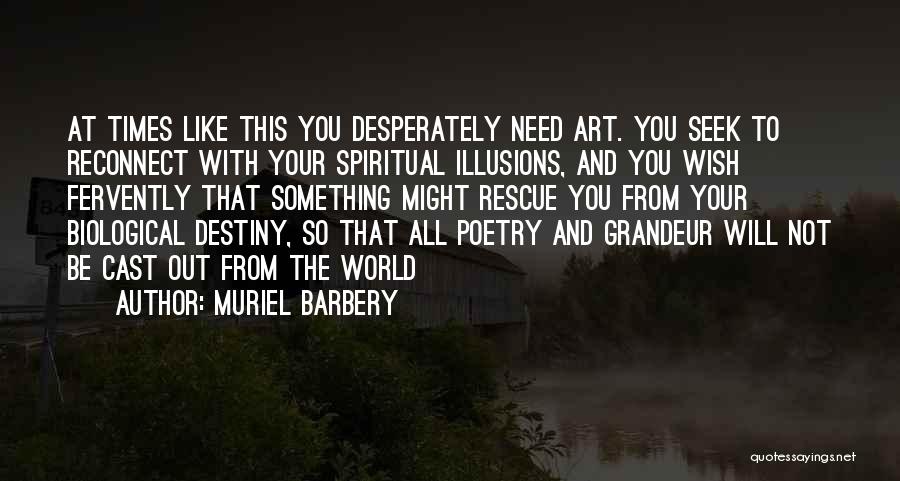 Poetry And Art Quotes By Muriel Barbery