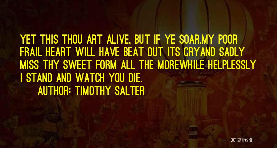 Poetry And Art Quotes By Timothy Salter