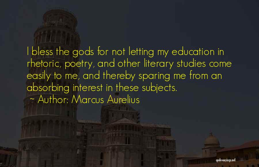 Poetry And Education Quotes By Marcus Aurelius