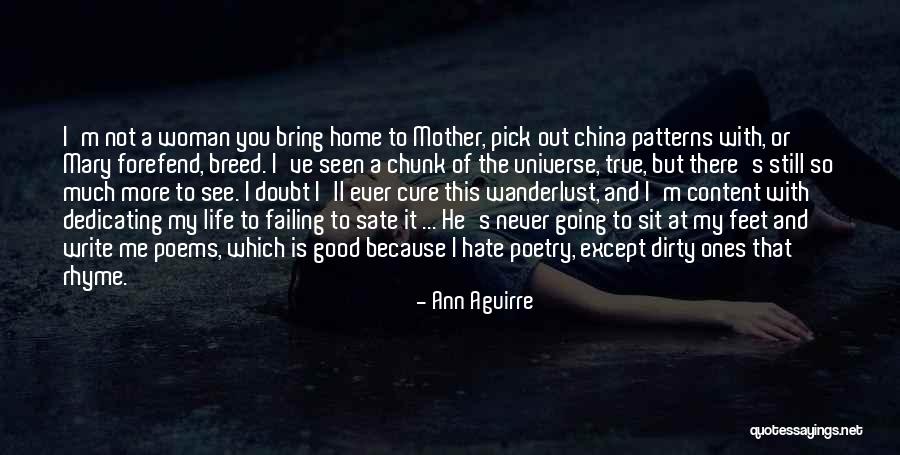 Poetry And Life Quotes By Ann Aguirre Poetry And Life Quotes By Ann Aguirre