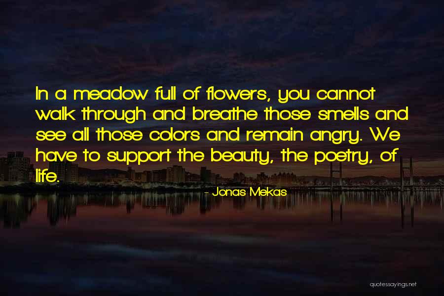Poetry And Life Quotes By Jonas Mekas Poetry And Life Quotes By Jonas Mekas