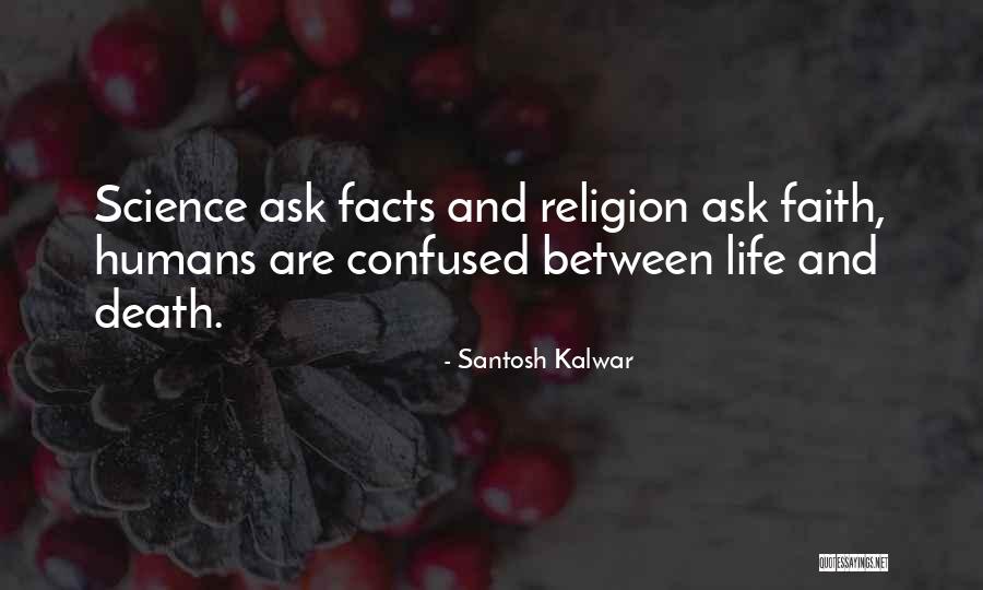 Poetry And Life Quotes By Santosh Kalwar Poetry And Life Quotes By Santosh Kalwar