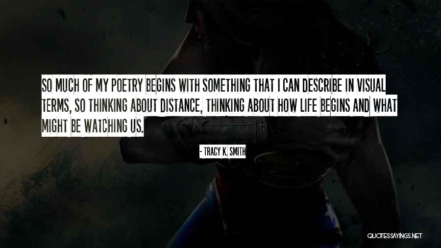 Poetry And Life Quotes By Tracy K. Smith Poetry And Life Quotes By Tracy K. Smith