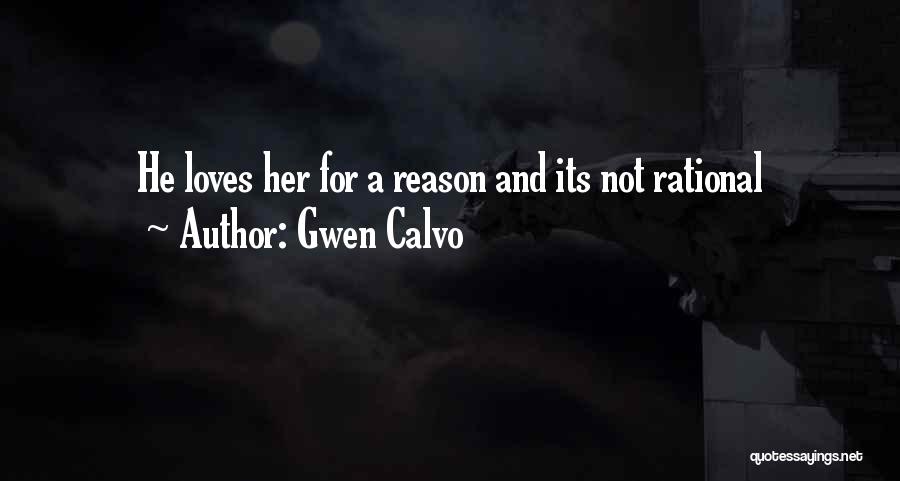 Poetry And Love Quotes By Gwen Calvo