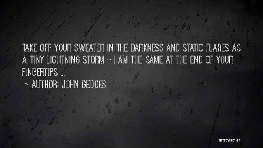 Poetry And Love Quotes By John Geddes