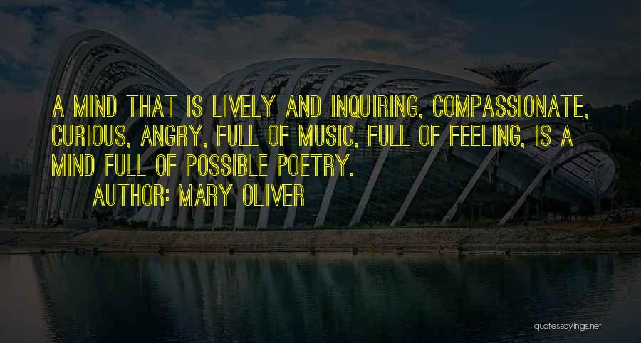 Poetry And Music Quotes By Mary Oliver