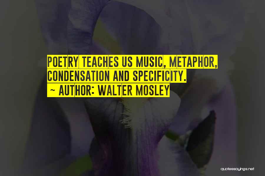 Poetry And Music Quotes By Walter Mosley