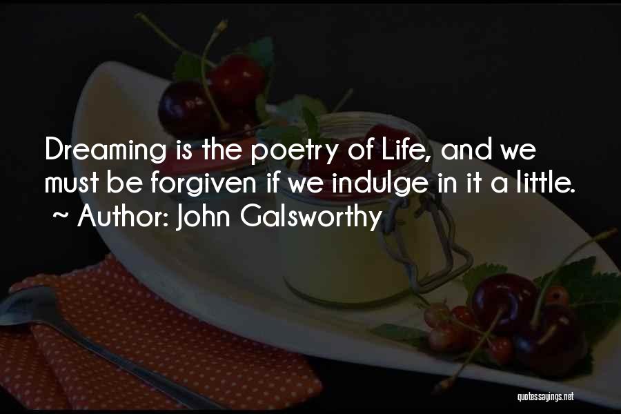 Poetry And Nature Quotes By John Galsworthy