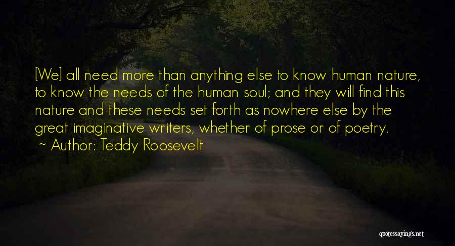 Poetry And Nature Quotes By Teddy Roosevelt