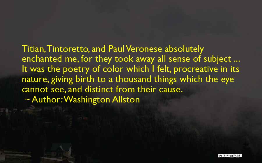 Poetry And Nature Quotes By Washington Allston