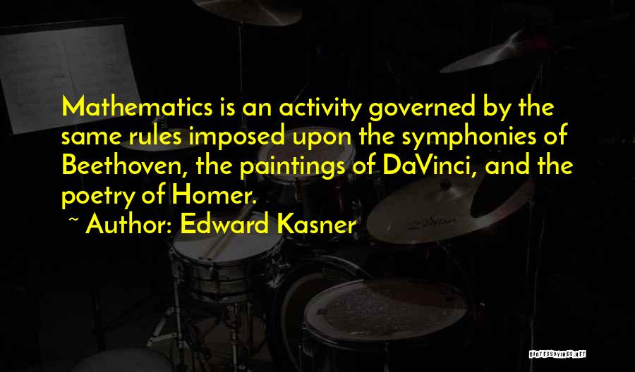 Poetry And Painting Quotes By Edward Kasner Poetry And Painting Quotes By Edward Kasner