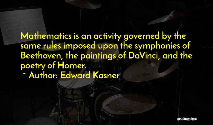 Poetry And Painting Quotes By Edward Kasner