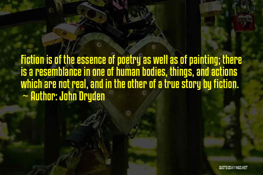 Poetry And Painting Quotes By John Dryden