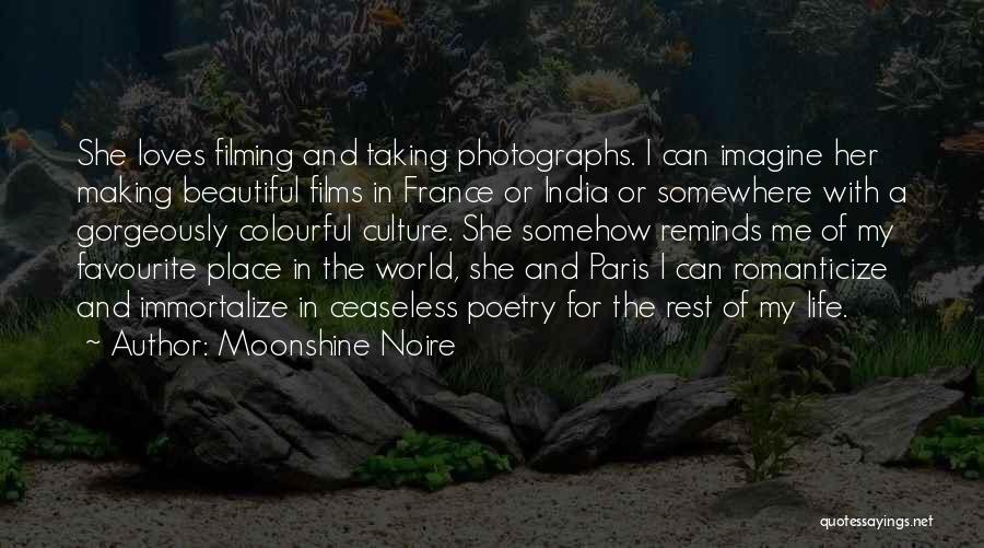 Poetry And Photography Quotes By Moonshine Noire