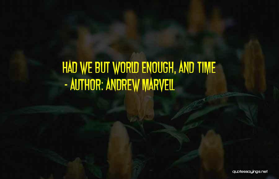 Poetry And Time Quotes By Andrew Marvell