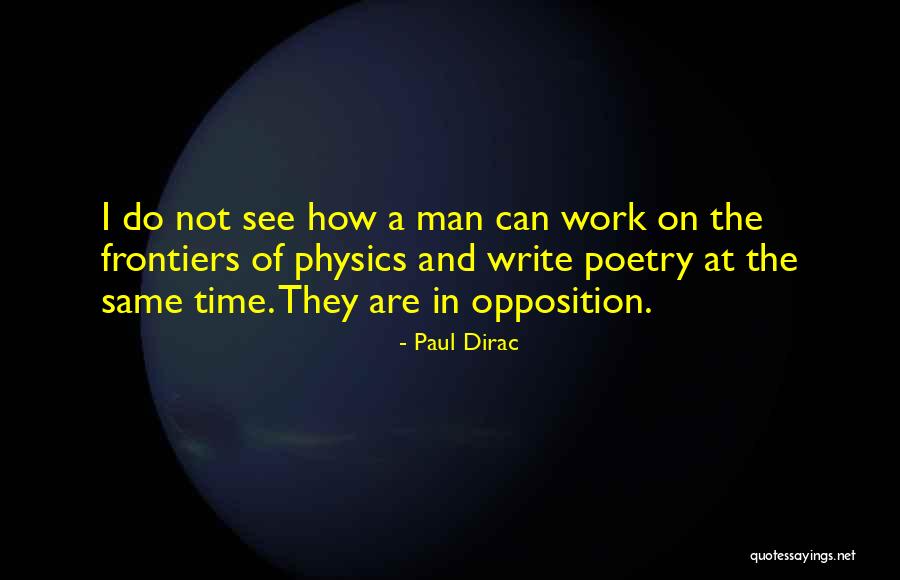 Poetry And Time Quotes By Paul Dirac