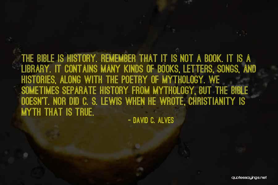 Poetry Books Quotes By David C. Alves