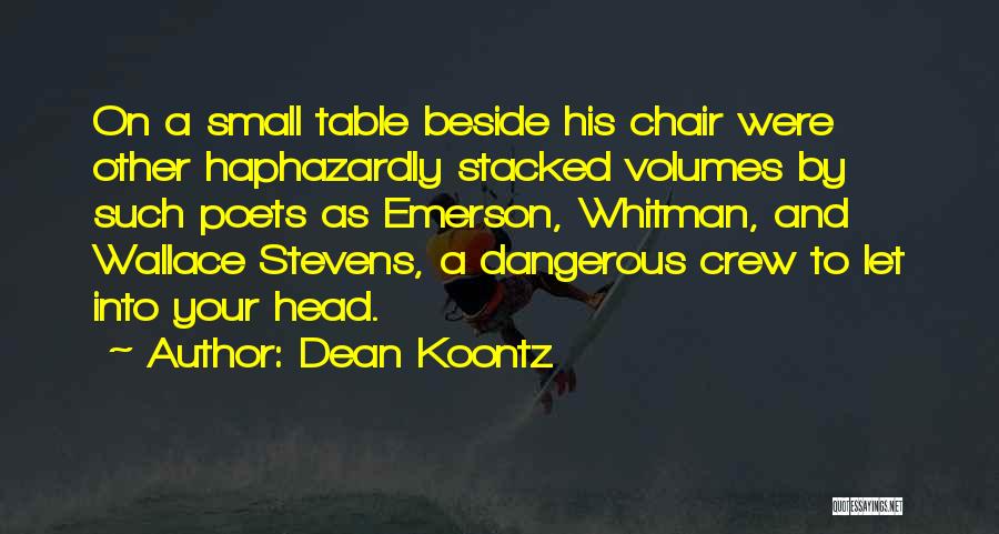 Poetry Books Quotes By Dean Koontz