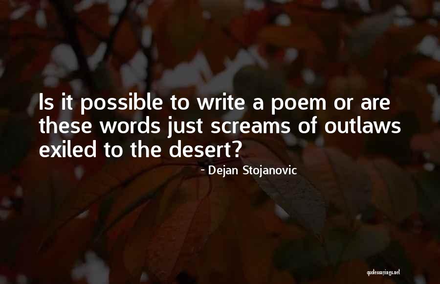 Poetry Books Quotes By Dejan Stojanovic