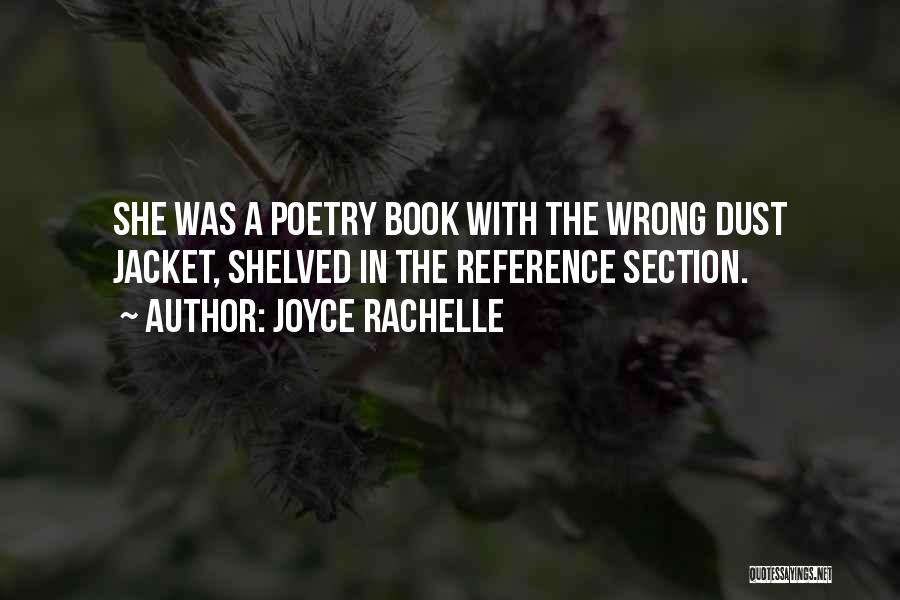 Poetry Books Quotes By Joyce Rachelle