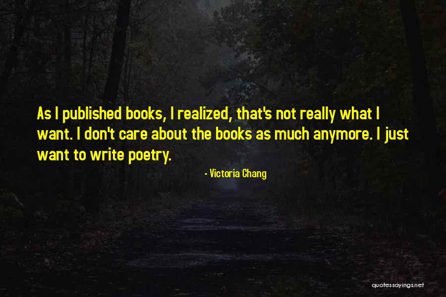 Poetry Books Quotes By Victoria Chang