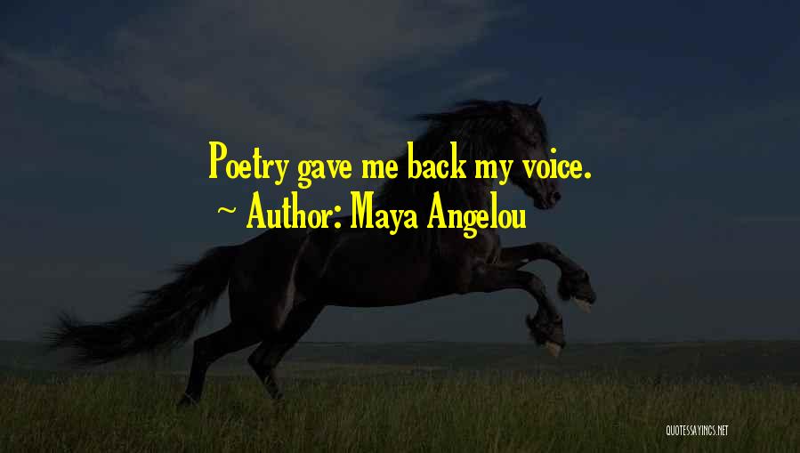 Poetry By Maya Angelou Quotes By Maya Angelou