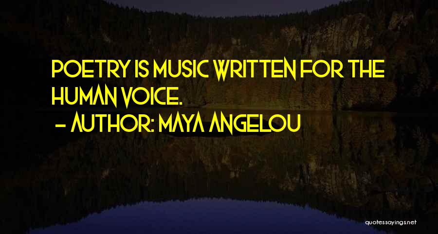 Poetry By Maya Angelou Quotes By Maya Angelou