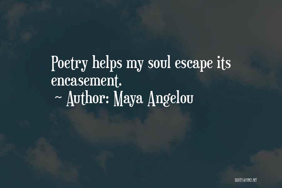 Poetry By Maya Angelou Quotes By Maya Angelou