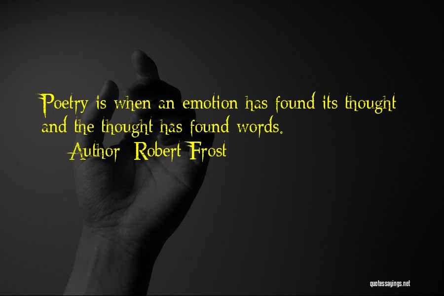 Poetry By Robert Frost Quotes By Robert Frost