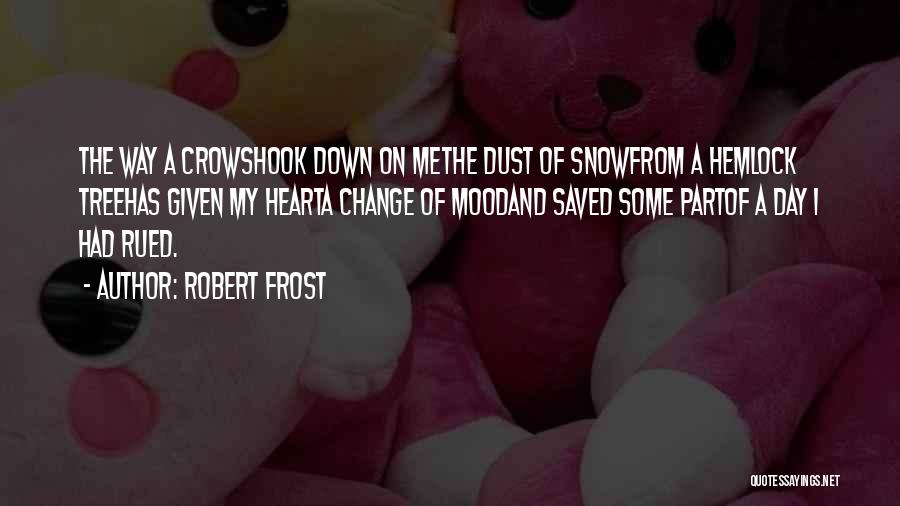 Poetry By Robert Frost Quotes By Robert Frost