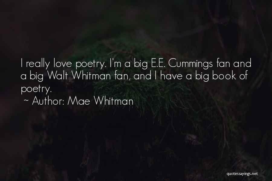 Poetry By Walt Whitman Quotes By Mae Whitman