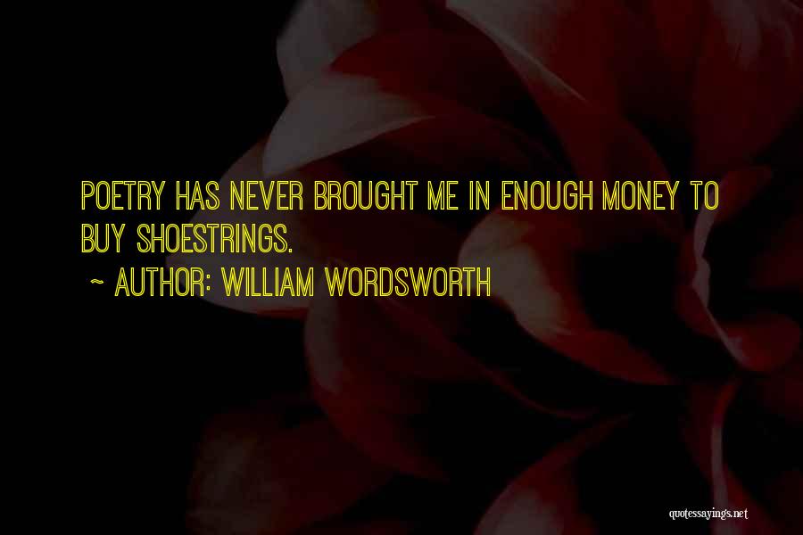 Poetry By William Wordsworth Quotes By William Wordsworth