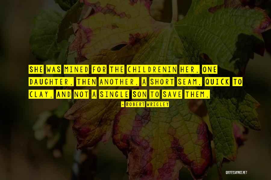 Poetry For Children Quotes By Robert Wrigley Poetry For Children Quotes By Robert Wrigley