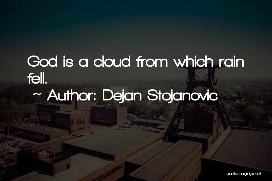 Poetry From Poets Quotes By Dejan Stojanovic