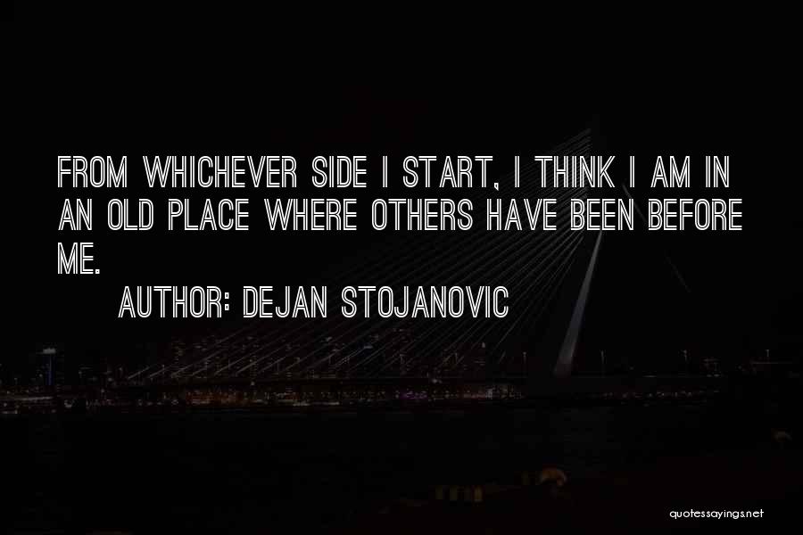 Poetry From Poets Quotes By Dejan Stojanovic