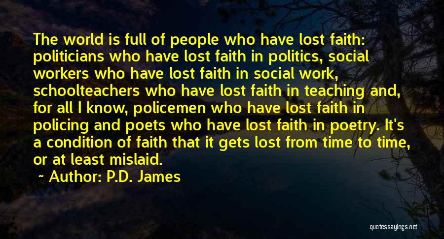 Poetry From Poets Quotes By P.D. James