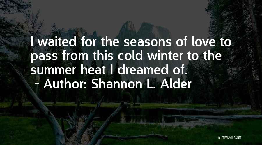 Poetry From Poets Quotes By Shannon L. Alder