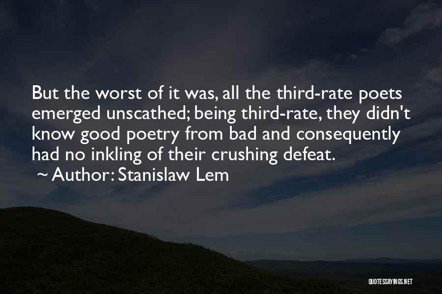 Poetry From Poets Quotes By Stanislaw Lem