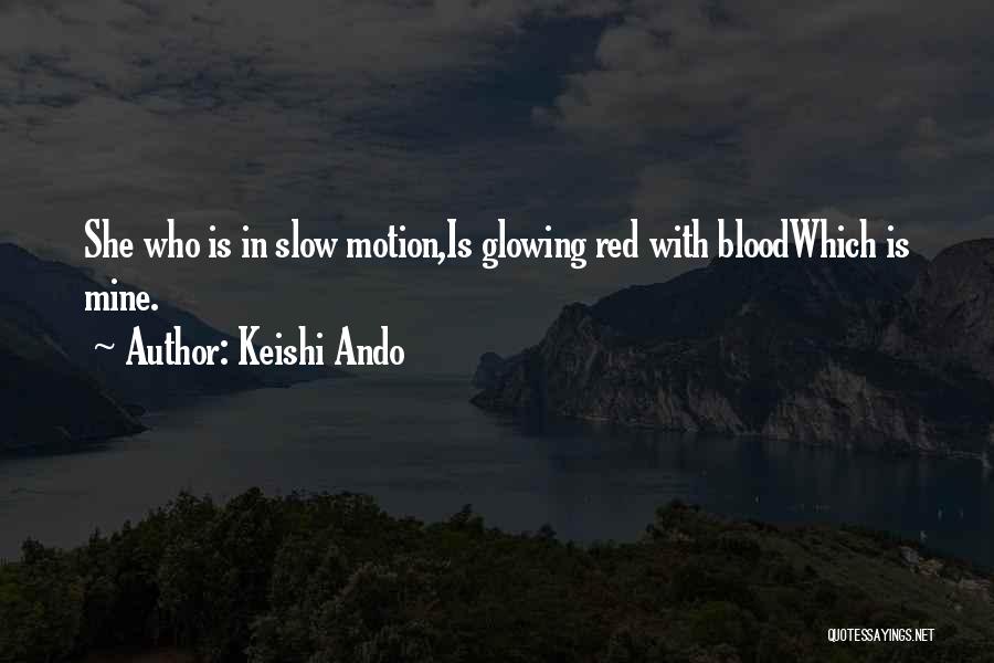 Poetry In Motion Quotes By Keishi Ando