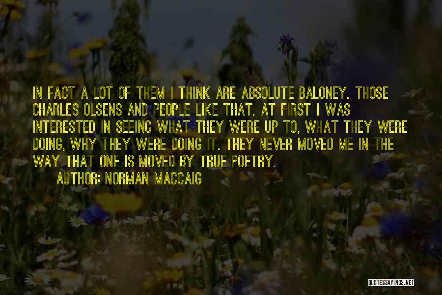 Poetry Is Like Quotes By Norman MacCaig