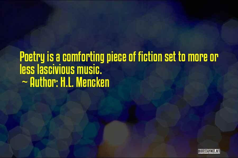 Poetry Is Music Quotes By H.L. Mencken