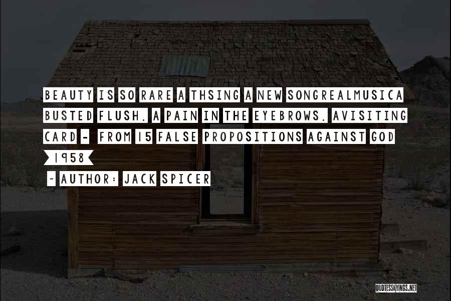 Poetry Is Music Quotes By Jack Spicer