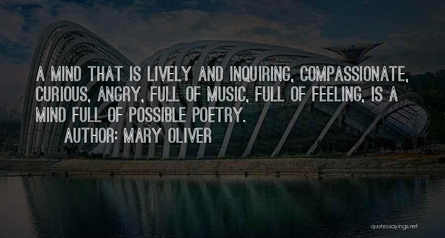 Poetry Is Music Quotes By Mary Oliver