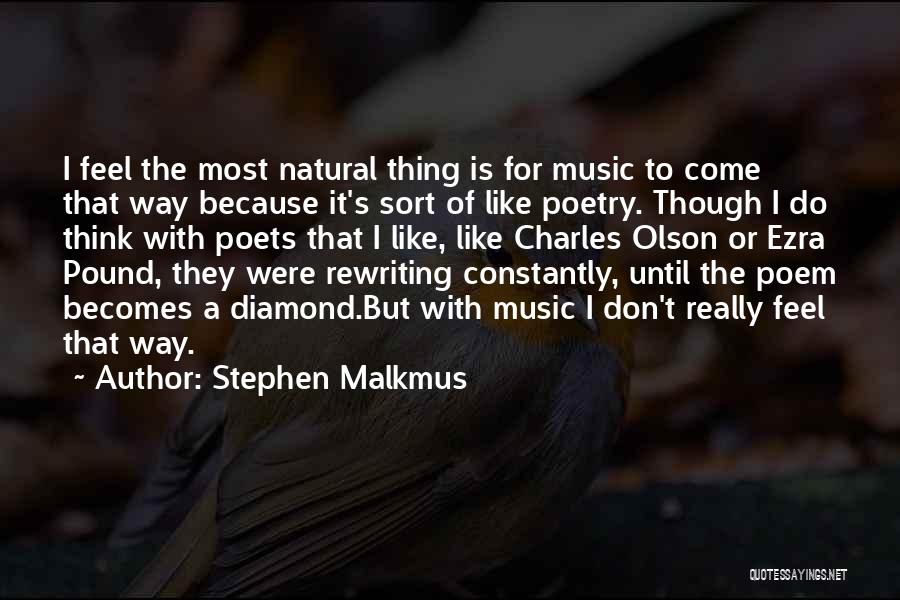 Poetry Is Music Quotes By Stephen Malkmus